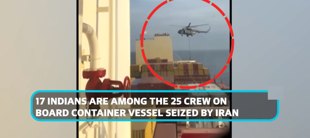 Iran Captured Cargo Ship with 17 Indian's