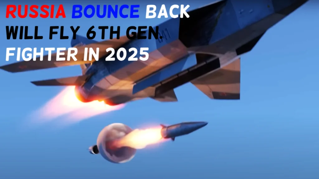 Russia's 6th generation fighter jet in 2025 ?